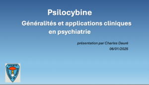 Psilocybine : Généralités et applications cliniques en psychiatrie